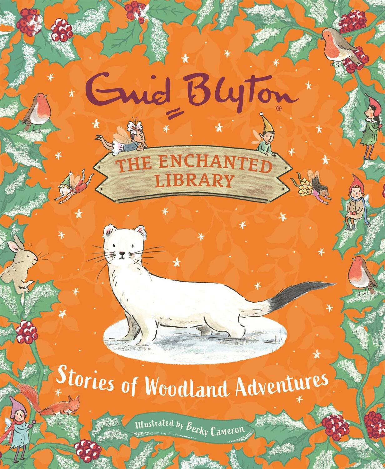 Cover: 9781444966060 | The Enchanted Library: Stories of Woodland Adventures | Enid Blyton