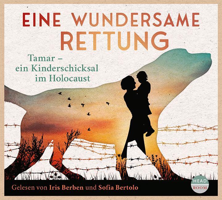 Cover: 9783963460470 | Eine wundersame Rettung | Tamar - ein Kinderschicksal im Holocaust