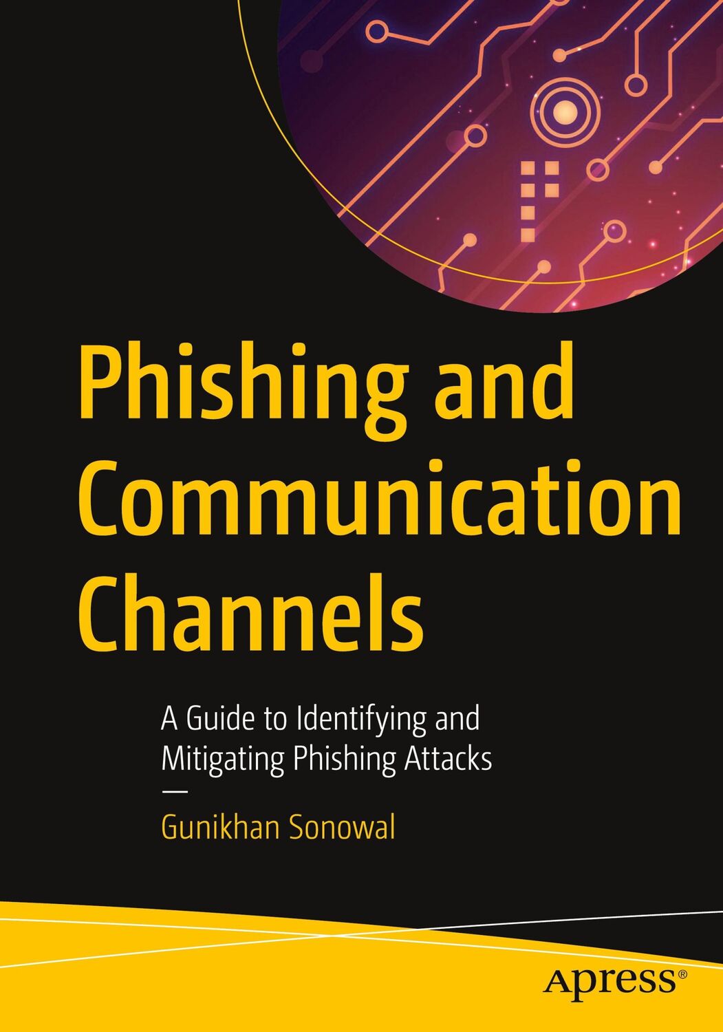 Cover: 9781484277430 | Phishing and Communication Channels | Gunikhan Sonowal | Taschenbuch