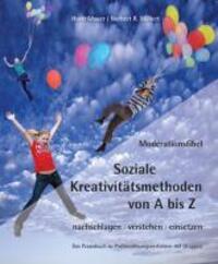 Cover: 9783930830916 | Moderationsfibel - Soziale Kreativitätsmethoden von A - Z | Mauer