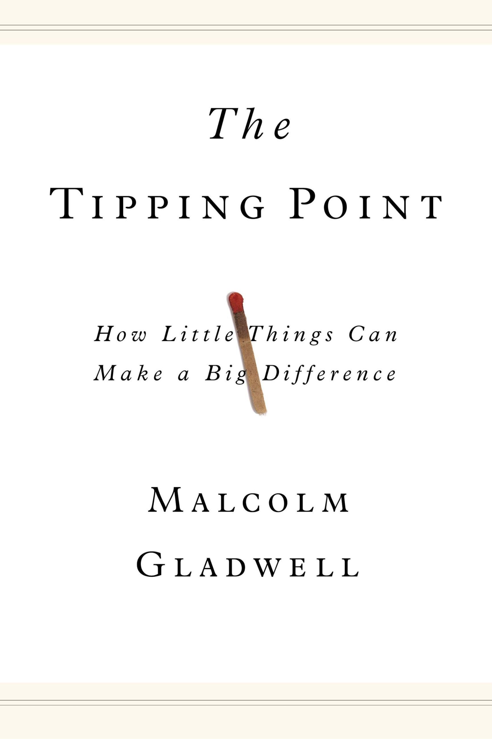 Cover: 9780316316965 | The Tipping Point | How Little Things Can Make a Big Difference | Buch