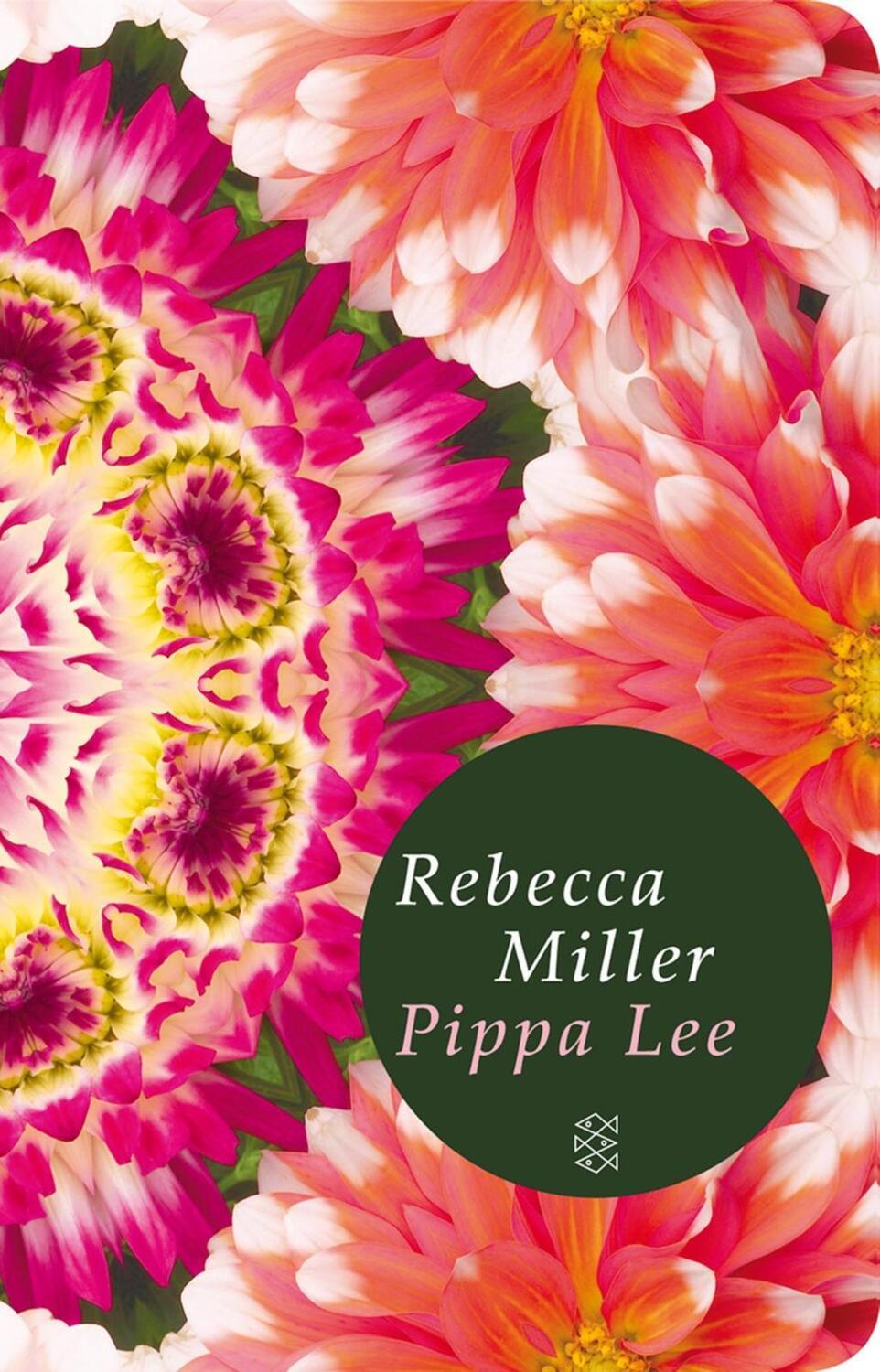 Cover: 9783596511501 | Pippa Lee | Roman, Fischer Taschenbibliothek | Rebecca Miller | Buch