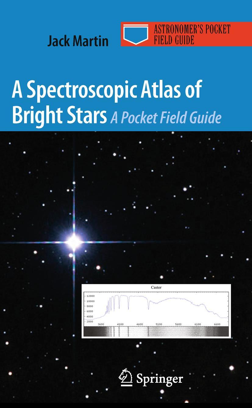 Cover: 9781441907042 | A Spectroscopic Atlas of Bright Stars | A Pocket Field Guide | Martin