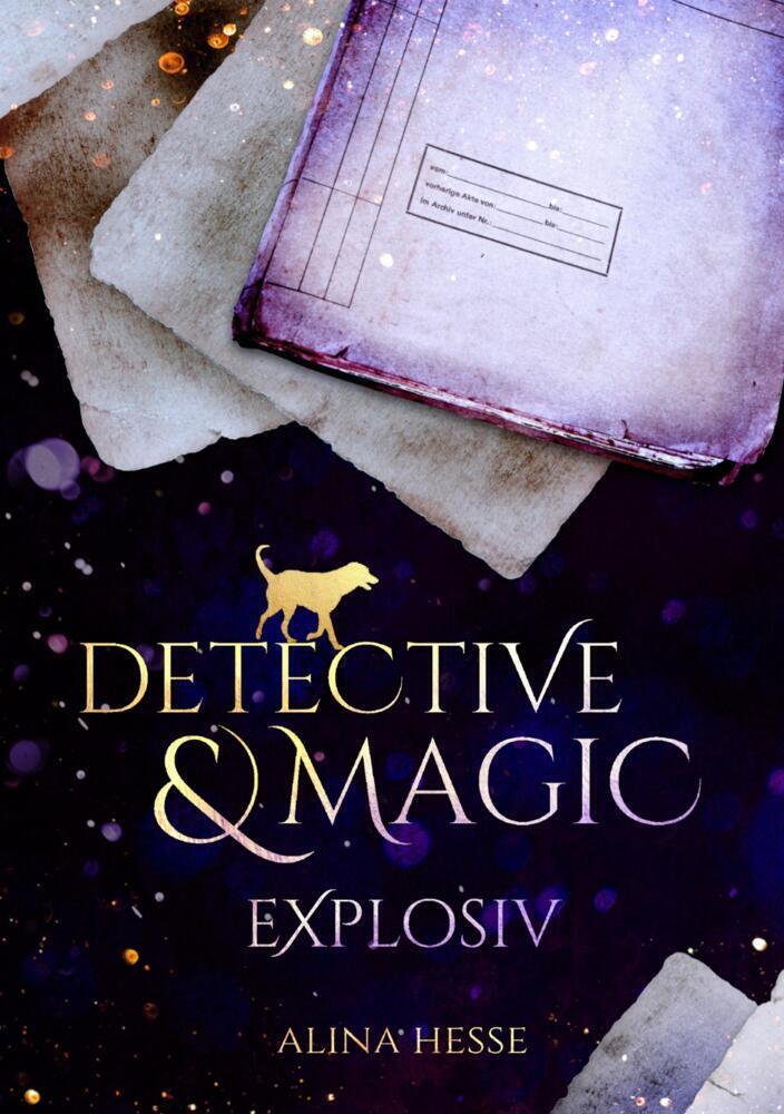 Cover: 9783757924294 | Detective &amp; Magic: Explosiv | Alina Hesse | Taschenbuch | 284 S.