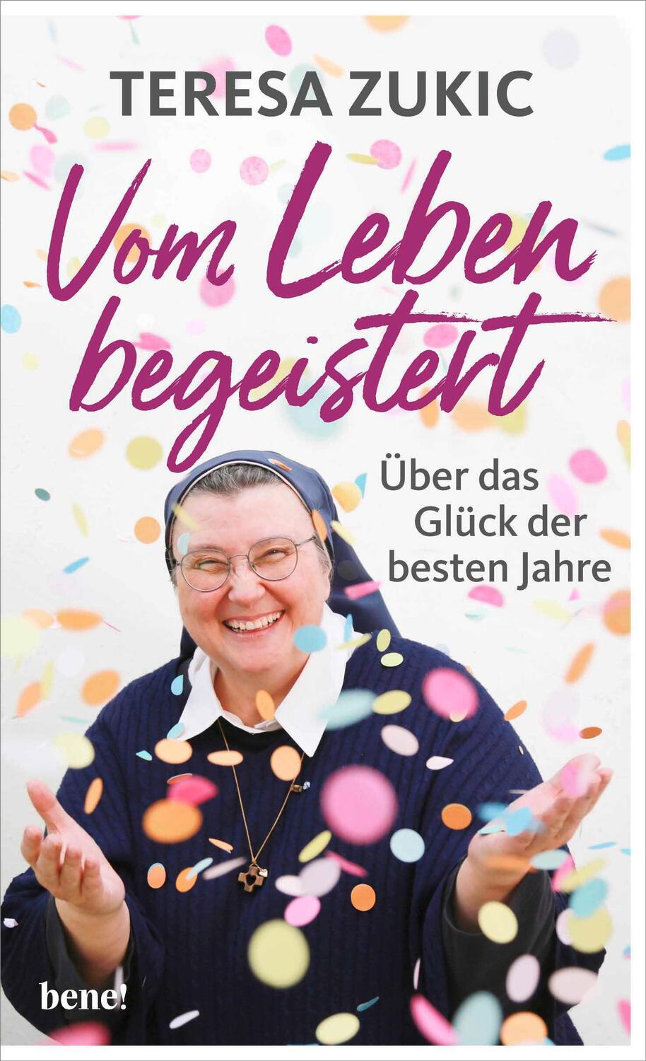 Cover: 9783963403101 | Vom Leben begeistert | Über das Glück der besten Jahre | Teresa Zukic