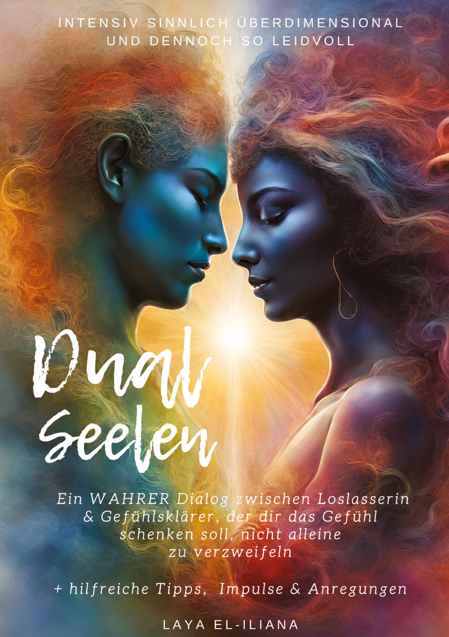 Cover: 9783347982239 | Dualseelen | Laya El-Iliana | Buch | HC gerader Rücken kaschiert