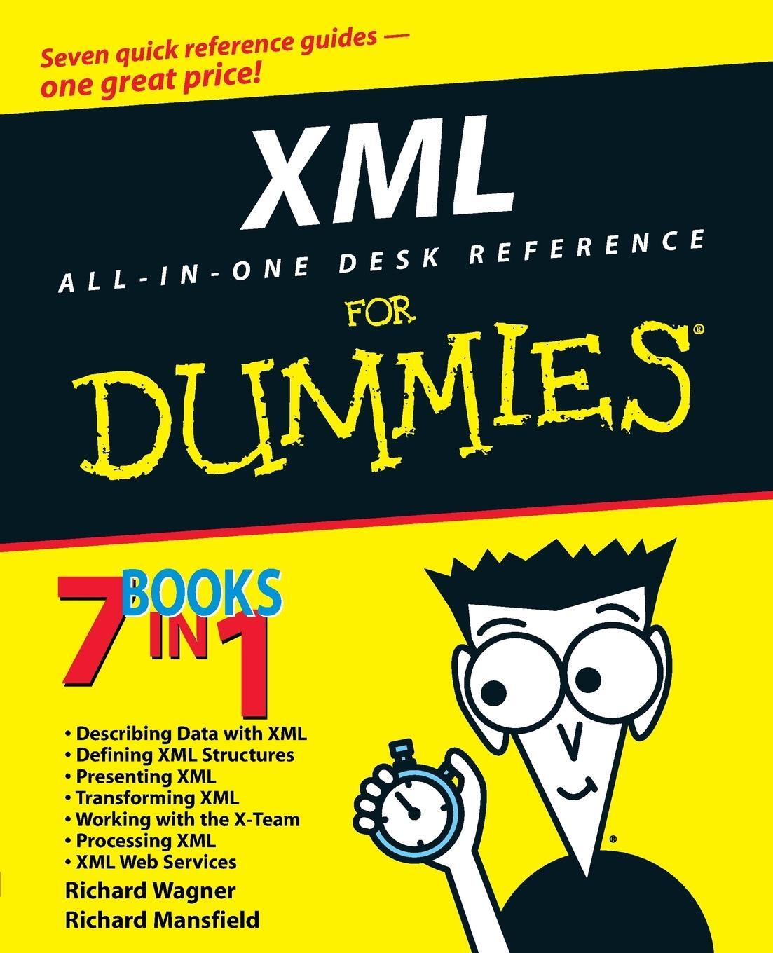 Cover: 9780764516535 | XML All in One Desk Reference for Dummies | Richard Wagner (u. a.)