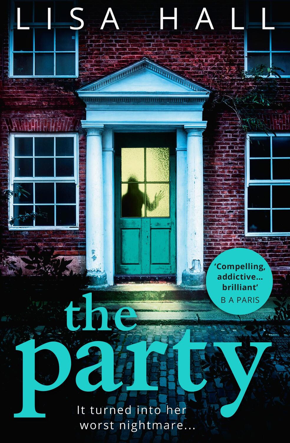 Cover: 9780008214999 | The Party | Lisa Hall | Taschenbuch | Kartoniert / Broschiert | 2018