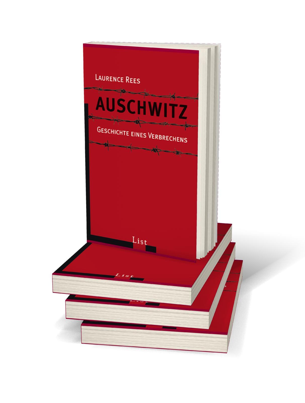 Bild: 9783548606842 | Auschwitz | Geschichte eines Verbrechens | Laurence Rees | Taschenbuch