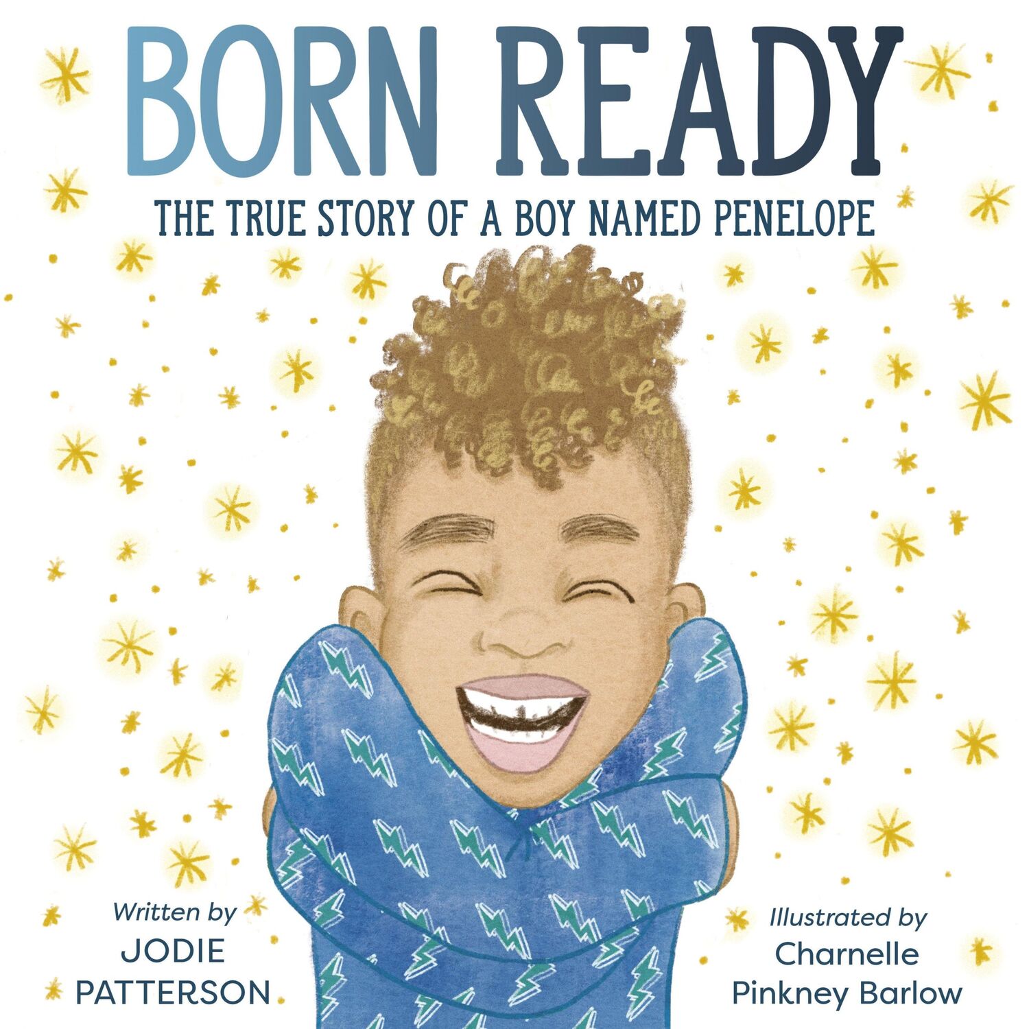 Cover: 9780593123638 | Born Ready | The True Story of a Boy Named Penelope | Barlow (u. a.)