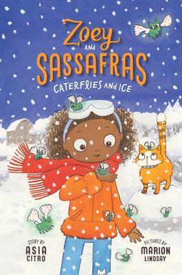 Cover: 9781943147359 | Caterflies and Ice | Zoey and Sassafras #4 | Asia Citro | Taschenbuch