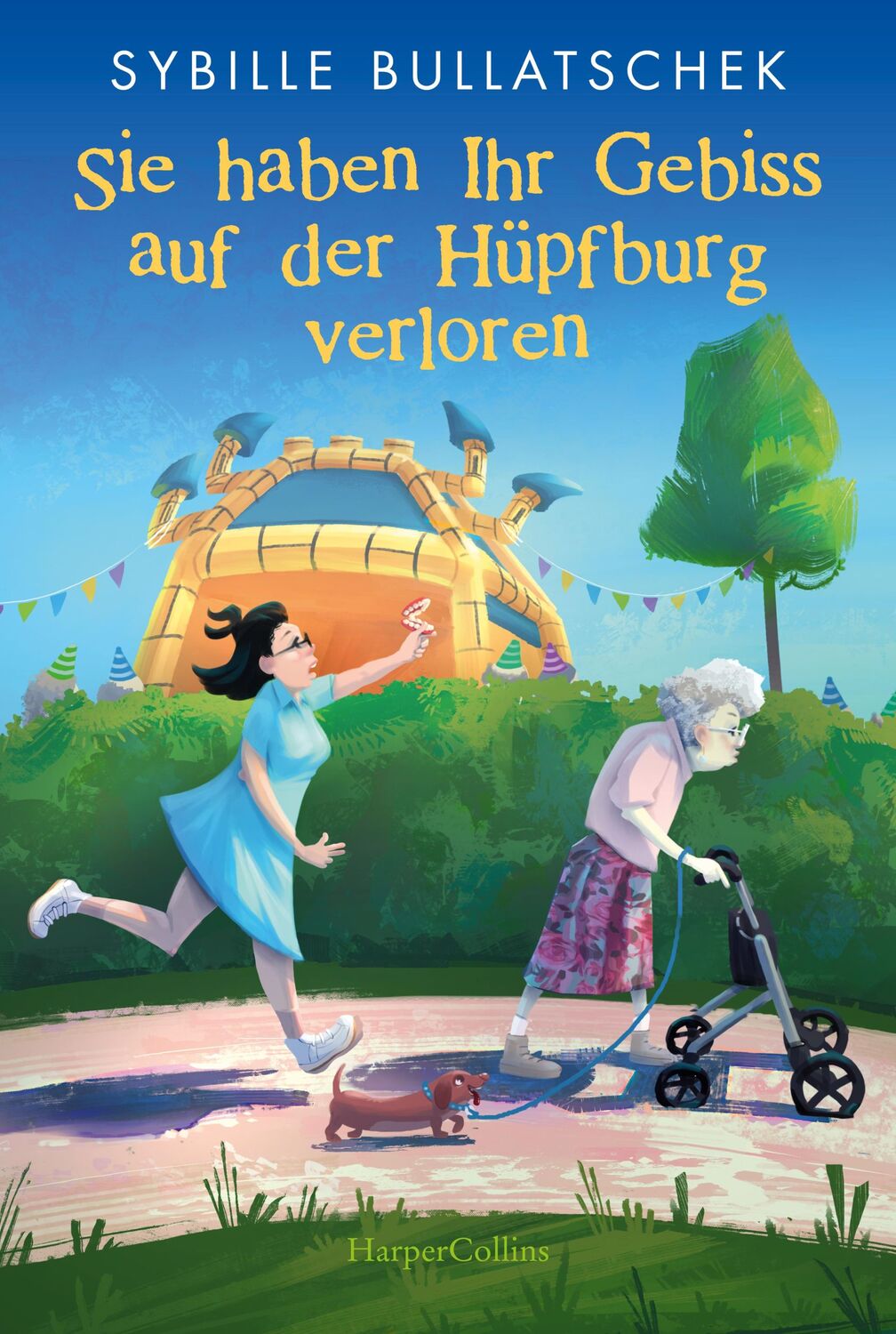 Cover: 9783365002674 | Sie haben Ihr Gebiss auf der Hüpfburg verloren | Sybille Bullatschek