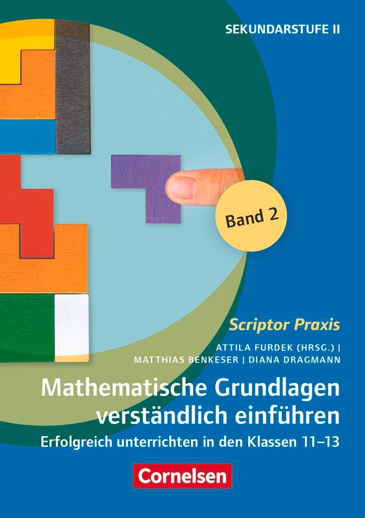 Cover: 9783589169443 | Scriptor Praxis. Mathematische Grundlagen verständlich einführen -...