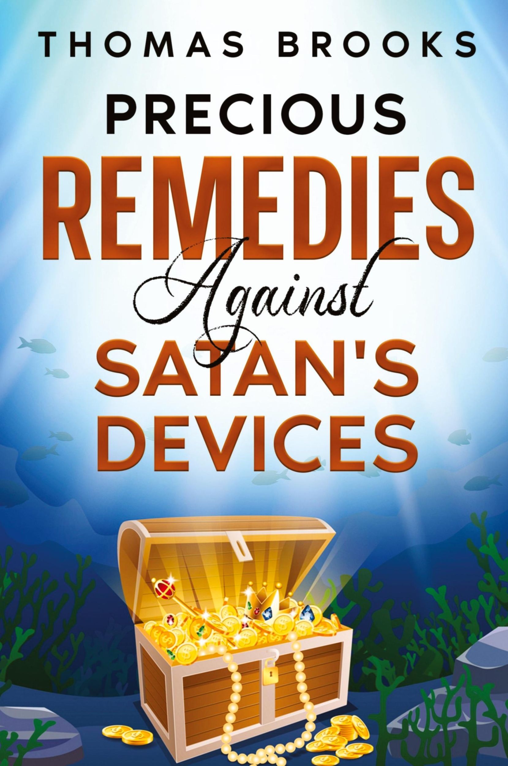 Cover: 9781611045833 | Precious Remedies Against Satan's Devices | Thomas Brooks | Buch