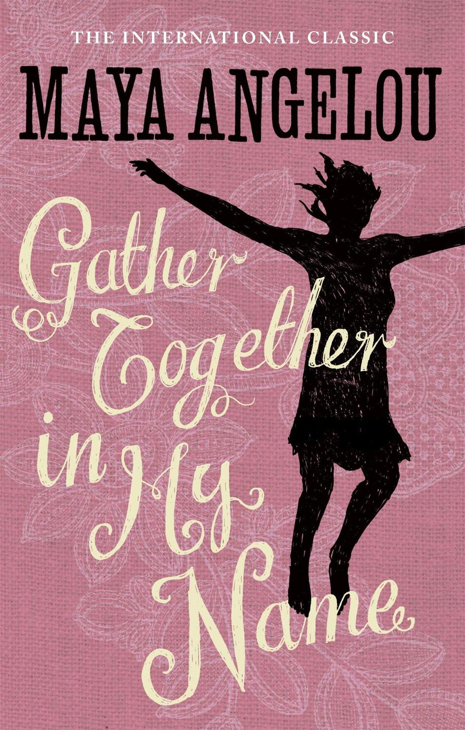 Cover: 9781844085026 | Gather Together In My Name | Maya Angelou | Taschenbuch | Englisch