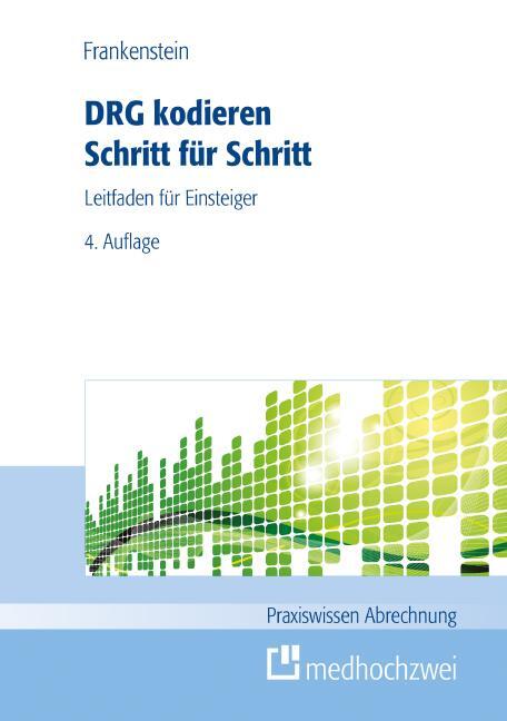 Cover: 9783862169955 | DRG kodieren Schritt für Schritt | Leitfaden für Einsteiger | Buch