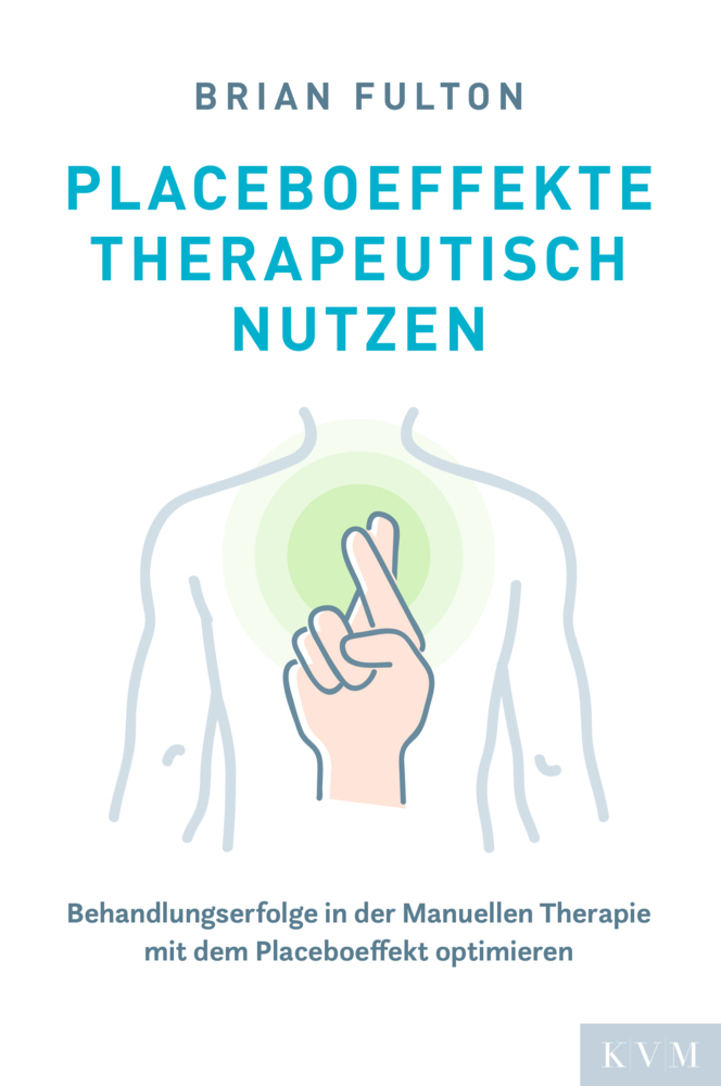 Cover: 9783868675337 | Placeboeffekte therapeutisch nutzen | Brian Fulton | Buch | 2021 | KVM