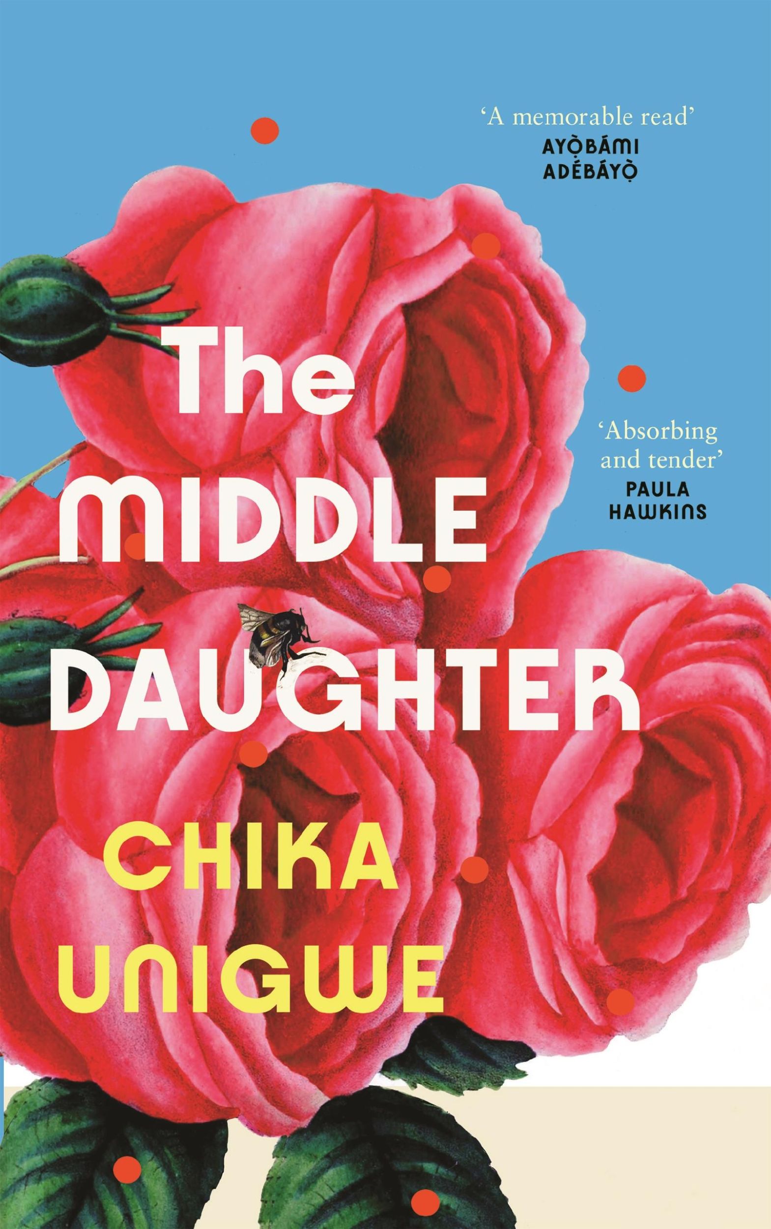 Cover: 9781838857899 | The Middle Daughter | Chika Unigwe | Buch | Gebunden | Englisch | 2023