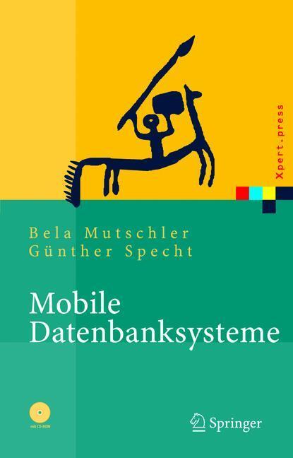 Cover: 9783642622663 | Mobile Datenbanksysteme | Architektur, Implementierung, Konzepte | xii