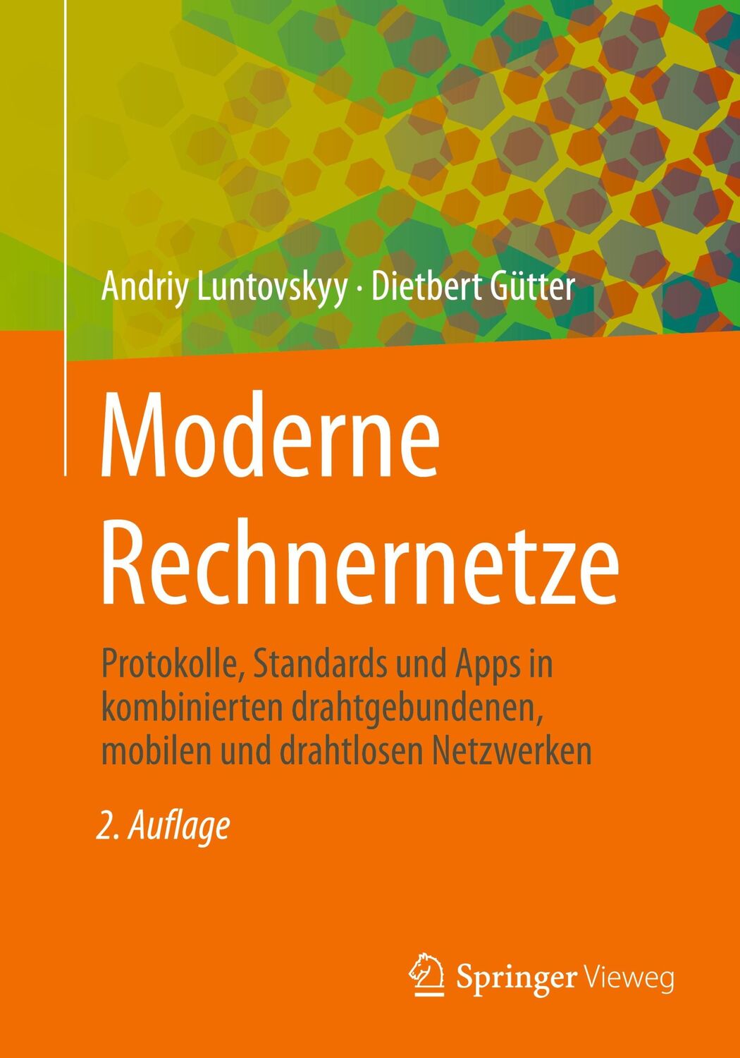 Cover: 9783658406837 | Moderne Rechnernetze | Dietbert Gütter (u. a.) | Taschenbuch | xvii