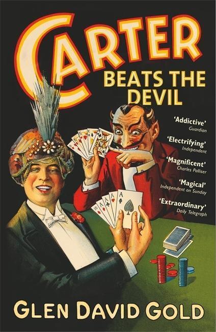 Cover: 9780340794999 | Carter Beats the Devil | A novel | Glen David Gold | Taschenbuch