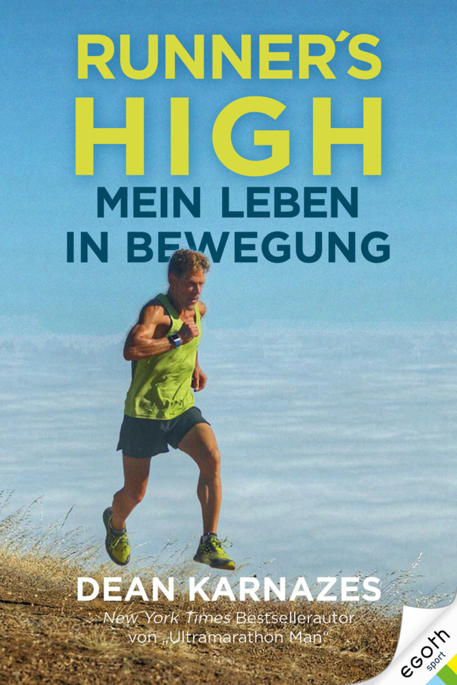 Cover: 9783903376311 | Mein Leben in Bewegung | Runner's High | Dean Karnazes | Buch | 300 S.