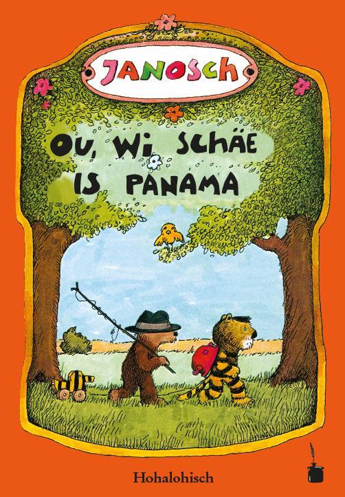 Cover: 9783946190295 | Oh, wie schön ist Panama - Ou, wi schäe is Panama | Janosch | Buch