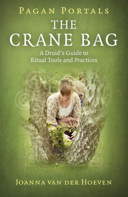 Cover: 9781785355738 | Pagan Portals | The Crane Bag | Joanna van der Hoeven | Taschenbuch