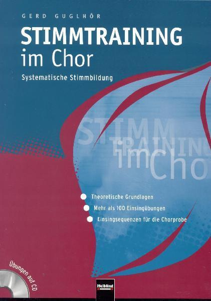 Cover: 9783850613095 | Stimmtraining im Chor | Gerd Guglhör | Taschenbuch | 175 S. | Deutsch