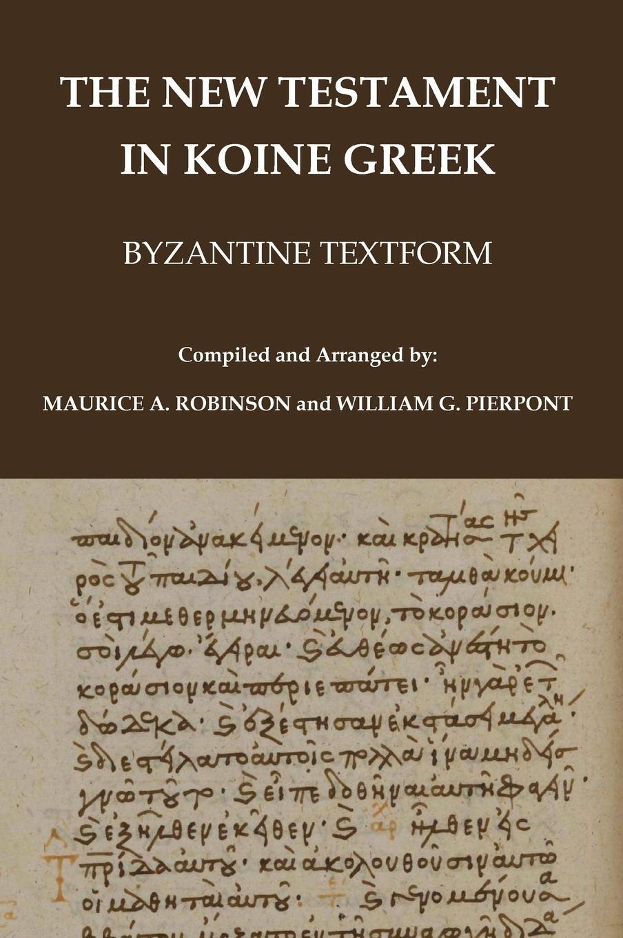 Cover: 9780648639763 | The New Testament in Koine Greek | Byzantine Textform | Buch | 2024