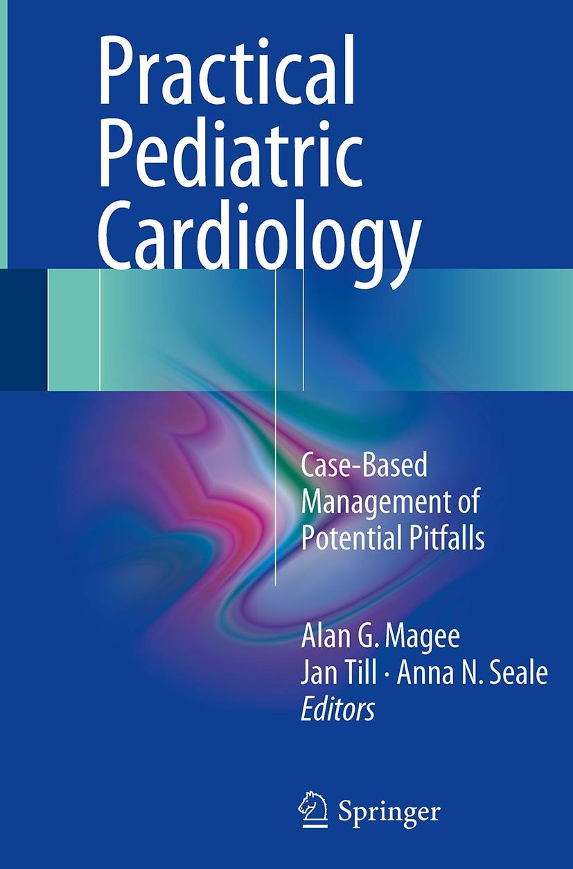 Cover: 9781447169864 | Practical Pediatric Cardiology | Alan G. Magee (u. a.) | Taschenbuch