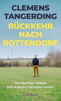 Cover: 9783406823053 | Rückkehr nach Rottendorf | Clemens Tangerding | Taschenbuch | 224 S.