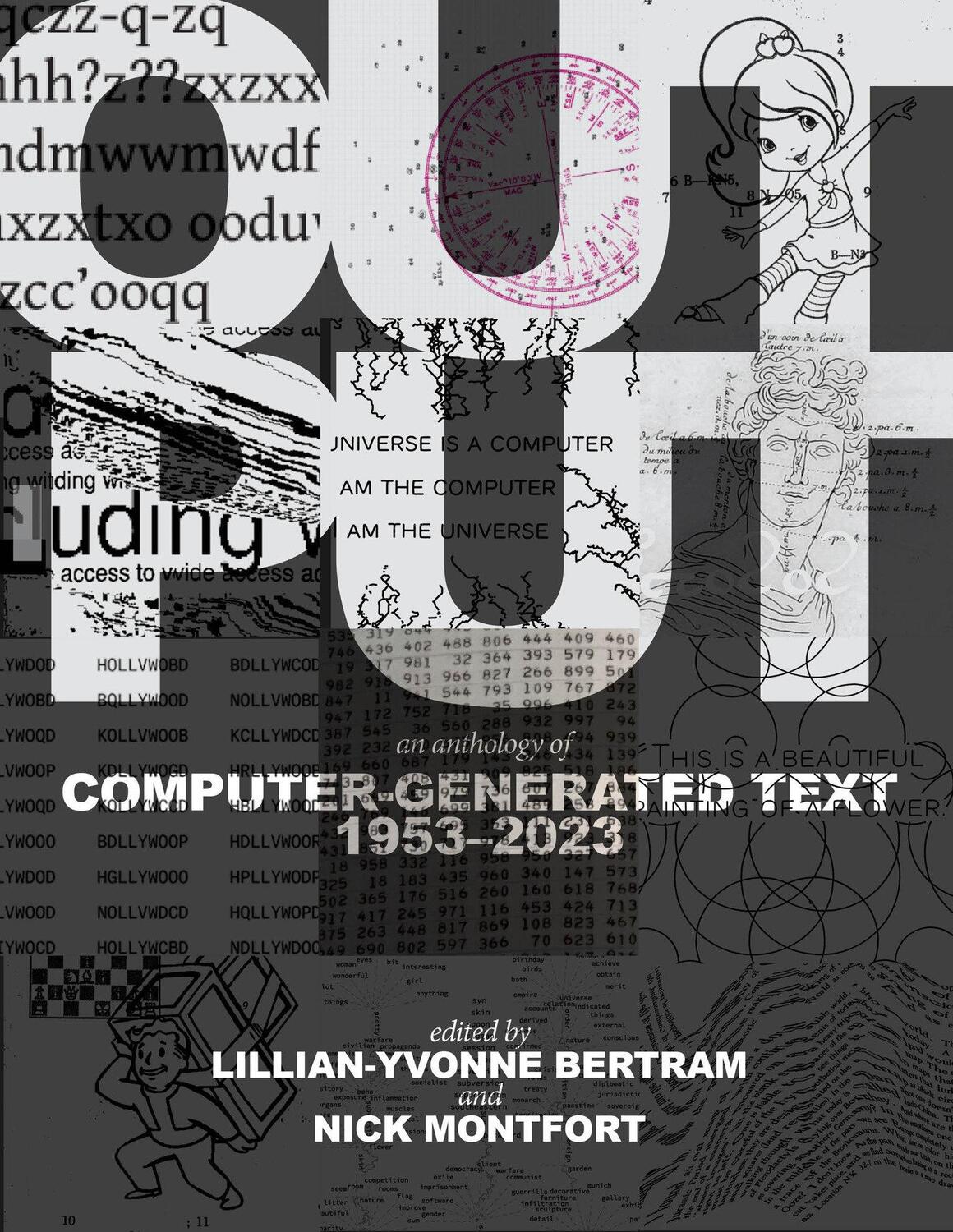 Cover: 9780262549813 | Output | An Anthology of Computer-Generated Text, 1953-2023 | Buch