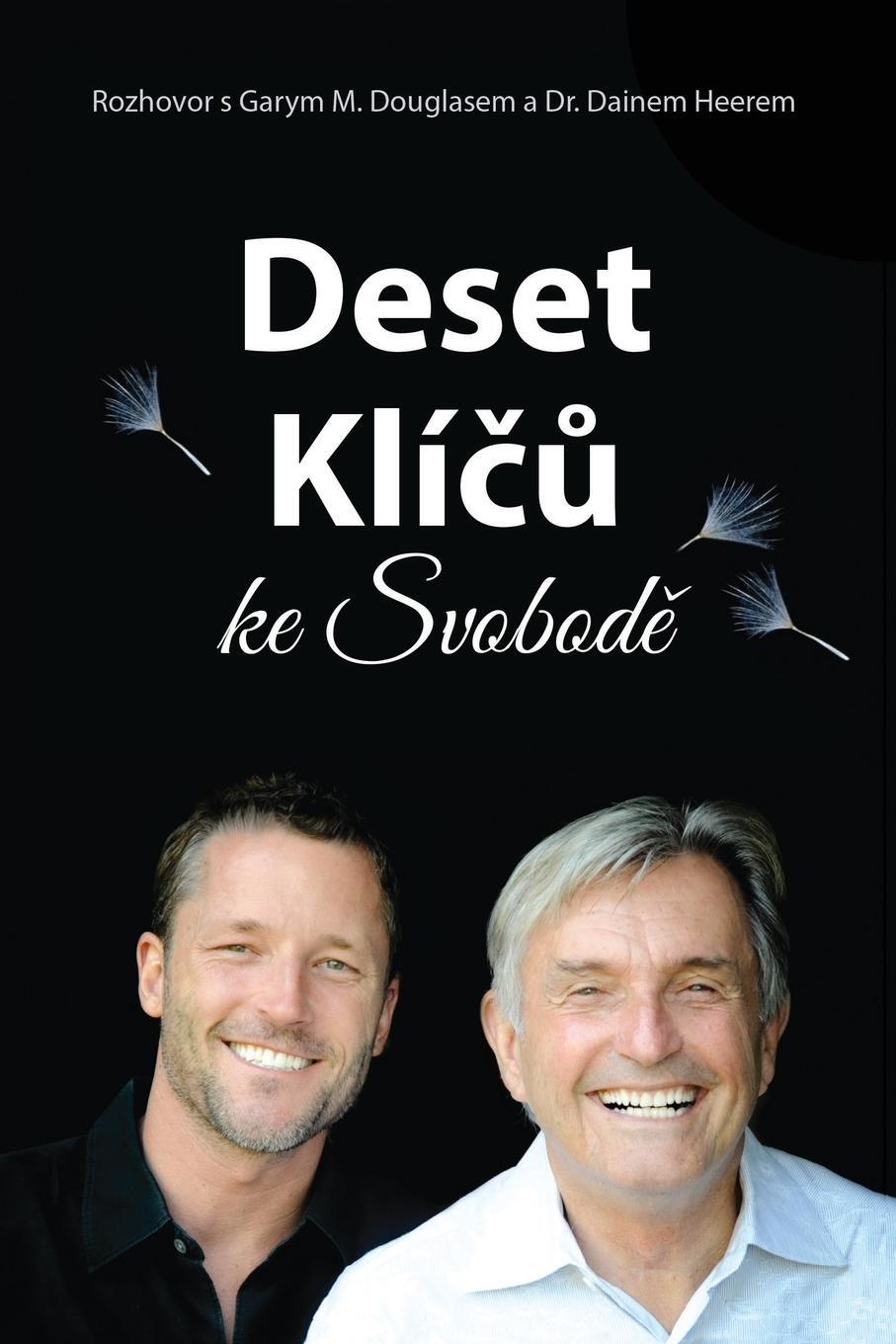 Cover: 9781634936187 | Deset klí¿¿ ke svobod¿ (Czech) | Gary M. Douglas (u. a.) | Taschenbuch