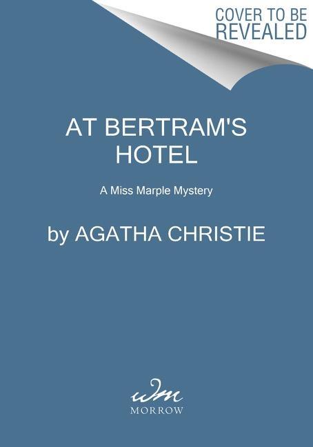 Cover: 9780063221628 | At Bertram's Hotel | A Miss Marple Mystery | Agatha Christie | Buch