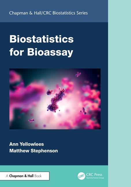 Cover: 9781032579726 | Biostatistics for Bioassay | Ann Yellowlees (u. a.) | Buch | Englisch