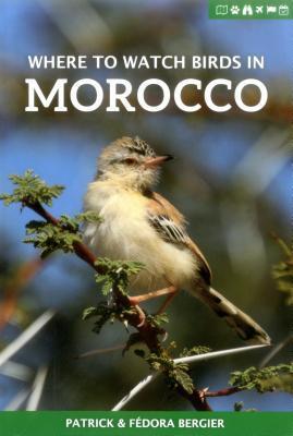 Cover: 9781784271442 | Where to Watch Birds in Morocco | Patrick Bergier (u. a.) | Buch