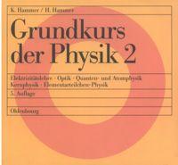 Cover: 9783486225761 | Grundkurs der Physik 2 | Karl Hammer (u. a.) | Taschenbuch | 233 S.