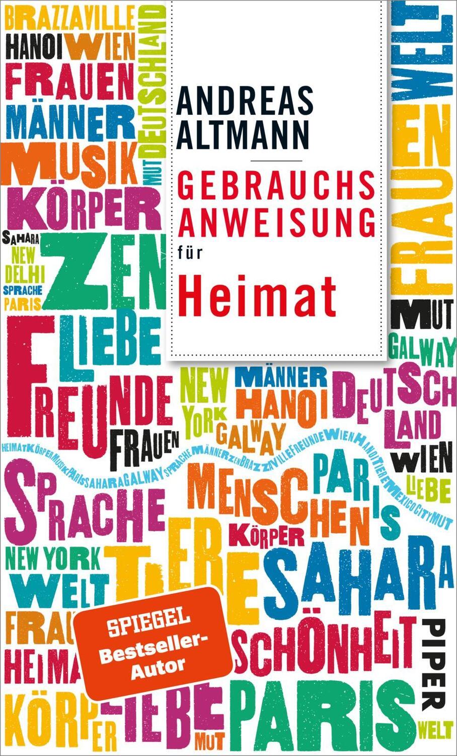 Cover: 9783492277433 | Gebrauchsanweisung für Heimat | Andreas Altmann | Taschenbuch | 224 S.