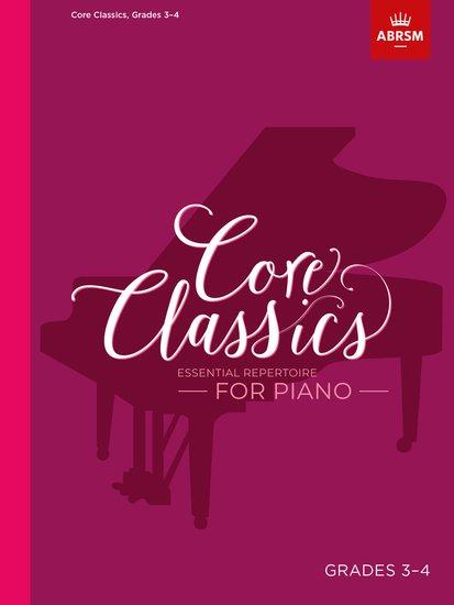 Cover: 9781786013071 | Core Classics, Grades 3-4 | Essential repertoire for piano | Jones