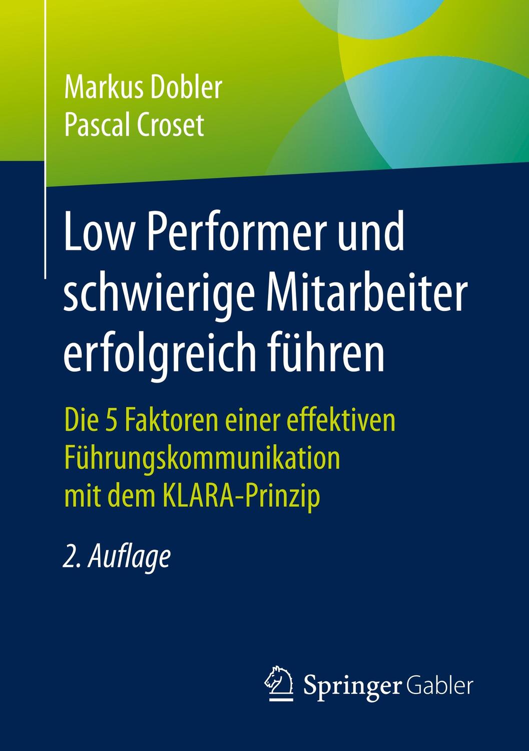 Cover: 9783658288624 | Low Performer und schwierige Mitarbeiter erfolgreich führen | Dobler