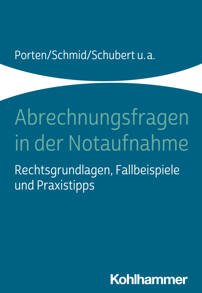 Cover: 9783170331167 | Abrechnungsfragen in der Notaufnahme | Porten | Taschenbuch | 159 S.