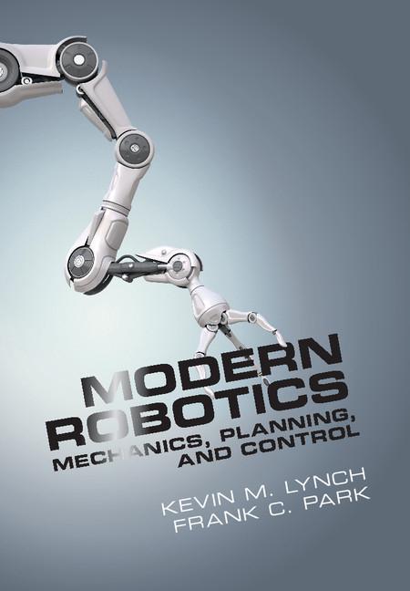 Cover: 9781107156302 | Modern Robotics | Kevin M. Lynch (u. a.) | Buch | Gebunden | Englisch