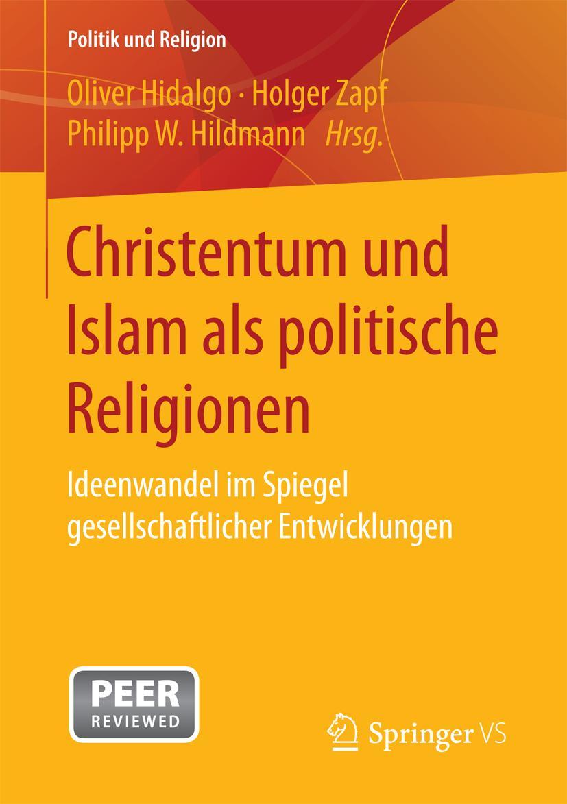 Cover: 9783658139629 | Christentum und Islam als politische Religionen | Hidalgo (u. a.) | ix