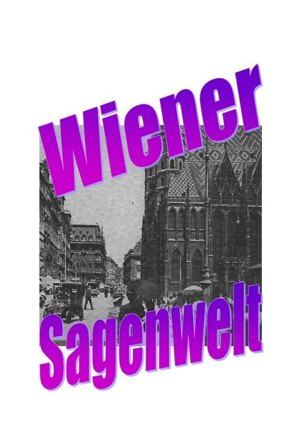 Cover: 9783758454608 | Wiener Sagenwelt | Friedrich Moser | Taschenbuch | 384 S. | Deutsch