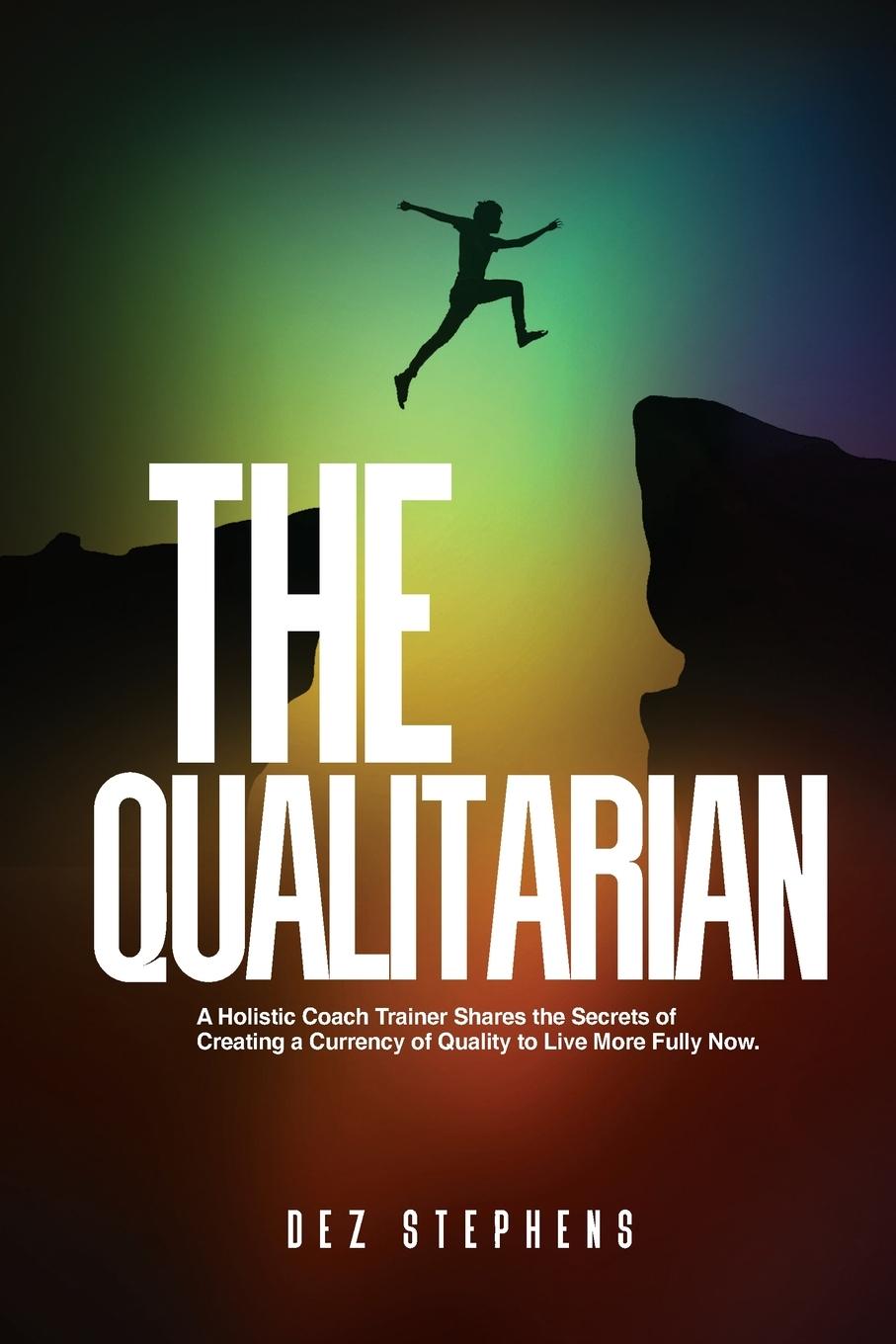 Cover: 9798885891967 | The Qualitarian | Dez Stephens | Taschenbuch | Englisch | 2023