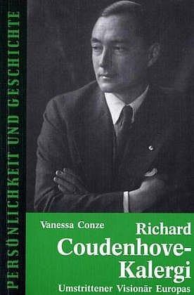 Cover: 9783788101565 | Richard Coudenhove-Kalergi | Umstrittener Visionär Europas | Conze