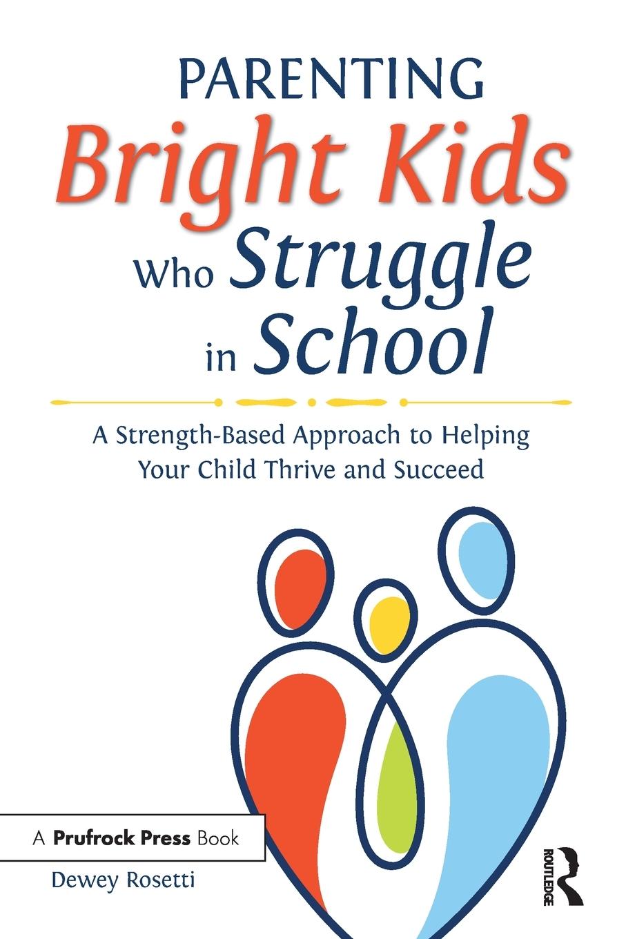 Cover: 9781646320332 | Parenting Bright Kids Who Struggle in School | Dewey Rosetti | Buch