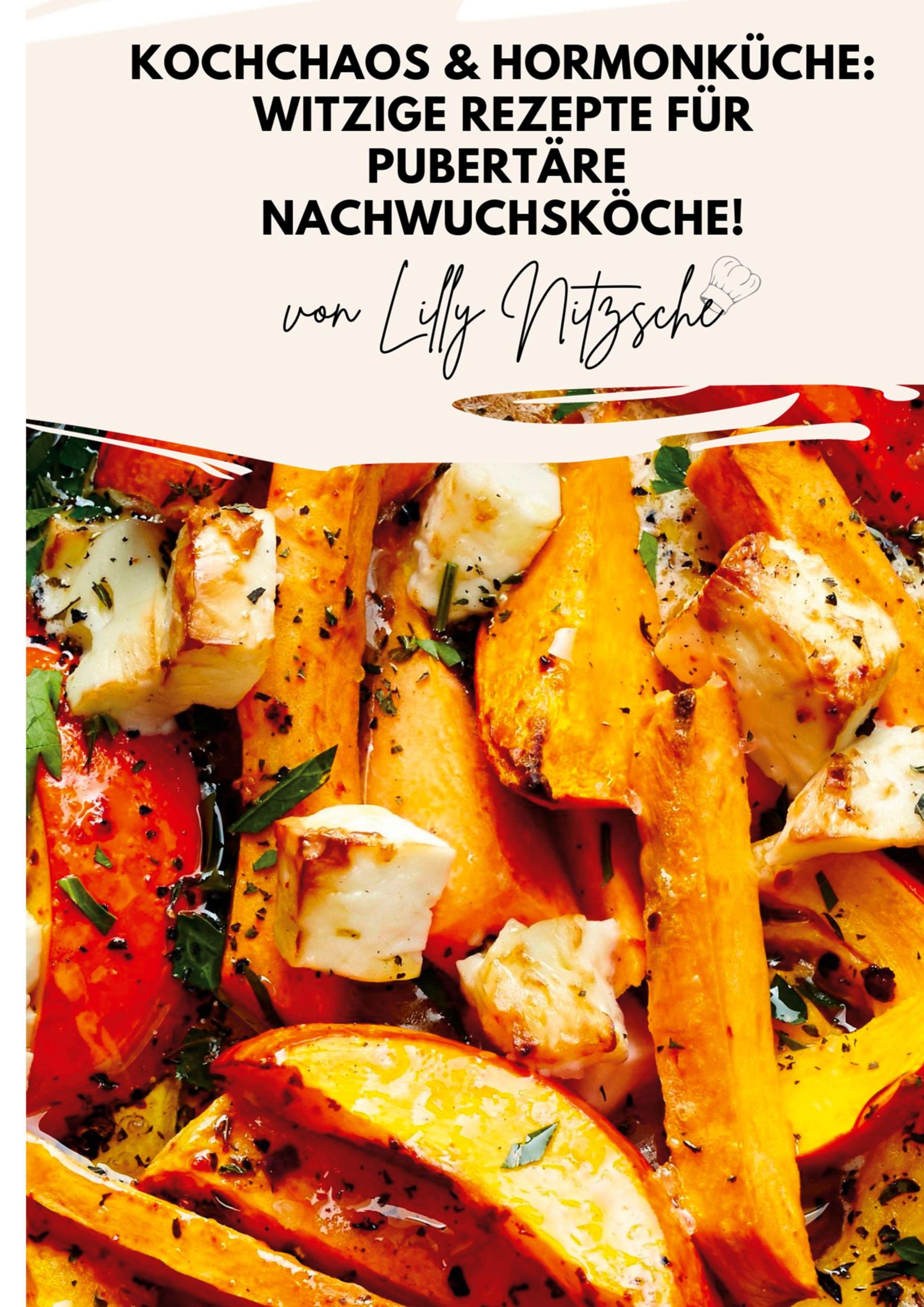 Cover: 9783769316971 | Kochchaos &amp; Hormonküche | Witzige Rezepte für Pubertäre Nachwuchsköche