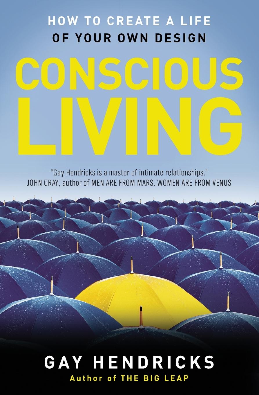 Cover: 9780062514875 | Conscious Living | Gay Hendricks | Taschenbuch | Paperback | Englisch